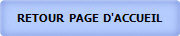 RETOUR  PAGE  D'ACCUEIL